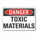 Toxic Mtrl Danger Sign 7x10in Plastic