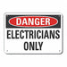 Alum Elect Equipment Danger Sign 10x14in