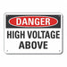 High Voltage Danger Sign 10x14in Plastic
