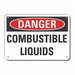 Alum Combust Liquid Danger Sign 10x14in