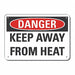 Keep Away Danger Sign 7x10in Plastic