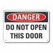 Door Instruction Danger Sign 7x10in Alum