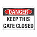 Alum Gate Operation Danger Sign 10x14in