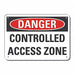 Controlled Access Danger Sign 10x14in