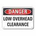 Low Clearance Danger Sign 10x14in Plastc