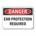 Hearing Danger Sign 7x10in Plastic