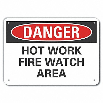 Hot Work Area Danger Sign 10inx14in Alum