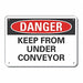 Alum Conveyor Safety Danger Sign 10x14in