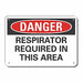 Respirator Required Danger Sign 7x10in