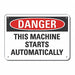 Machine Operation Danger Sign 7x10in