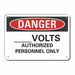 Rflct Voltage Danger Sign 7x10in Alum