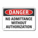 Alum No Admittance Danger Sign 10x14in