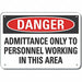 Auth Person Danger Sign 10x14in Plastic