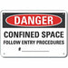 Confined Space Danger Sign 7x10in Plastc