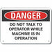 Alum Mach Operation Danger Sign 7x10in