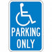 ADA Handicapped Parking Sign 18 x 12 