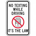 No Texting Traffic Sign 18 x 12 