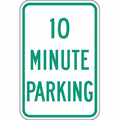 10 Minute Parking Parking Sign 18 x 12 