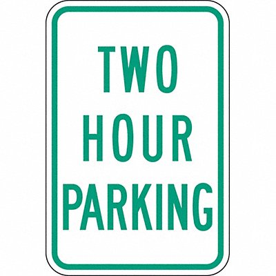 Two Hour Parking Parking Sign 18 x 12 