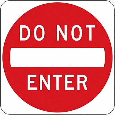 D9624 Do Not Enter Traffic Sign 30 x 30 