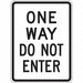 D9713 One Way Do Not Enter Traffic Sign 24x18 