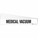 Pipe Marker Black Medical Vacuum PK5