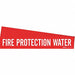 Pipe Marker Fire Protection Water PK5