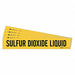 Pipe Marker Sulfur Dioxide Liquid PK5