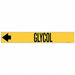 Pipe Marker Glycol 1 in H 8 in W