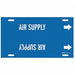 Pipe Marker Air Supply 10 in H 24 in W