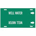 Pipe Marker Well Water 10 in H 24 in W