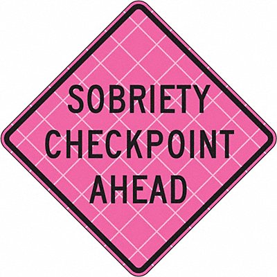 Sobriety Checkpoint Traffic Sign 36 x36 