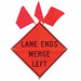 Lane Ends Traffic Sign 36 x 36 