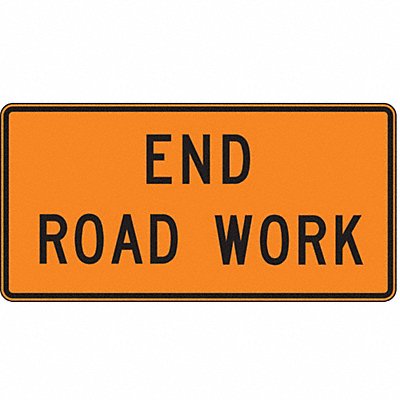 End Road Work Traffic Sign 24 x 48 