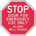 Door Instruction Stop Sign 12x12in Alum
