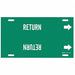 Pipe Marker Return 10 in H 32 in W