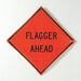 Flagger Ahead Traffic Sign 36 x 36 