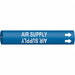 Pipe Marker Air Supply 7/8 in H 7/8 in W
