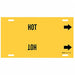 Pipe Marker Hot 10 in H 32 in W