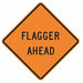 Flagger Ahead Traffic Sign 30 x 30 