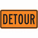 Detour Traffic Sign 15 x 30 