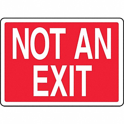 Exit Sign Not An Exit 10 X14 