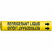 Pipe Marker Refrgrant Liquid 2 13/16in H