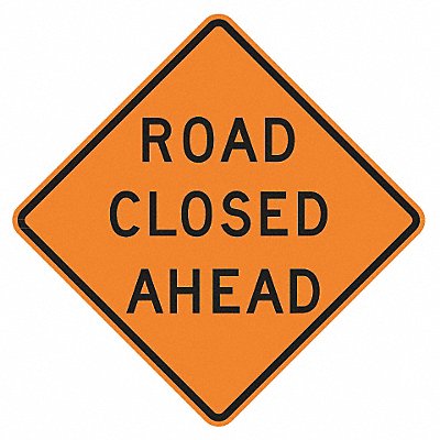 Road Closed Ahead Traffic Sign 30 x 30 