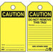 Caution Tag 5 3/4in H 3in W Plastic PK10