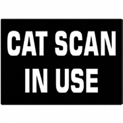 Sign Panel Wall Message CAT SCAN IN USE